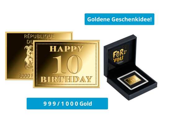 Goldbarren 10. Geburtstag 999/1000 Gold